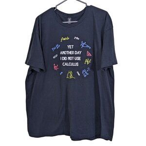 Mens Black Novelty T Shirt Size 2XL Yet Another Day I did Not Use Calculus Funny